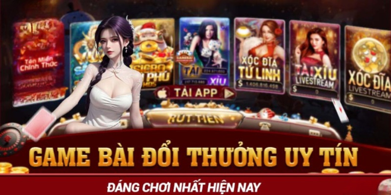 game bài đổi thưởng uy tín